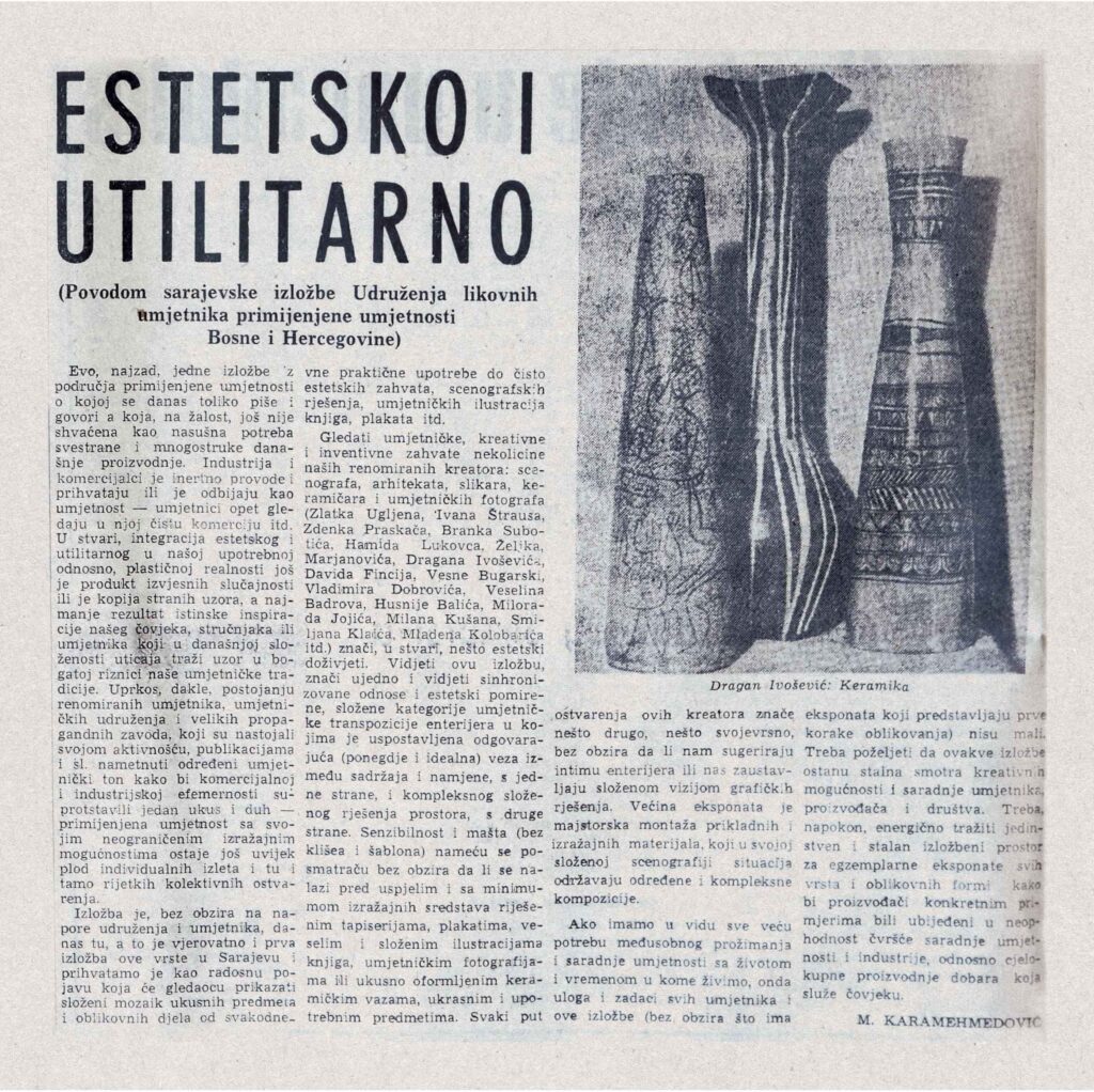 Novinski izvještaj o prvoj izložbi ULUPUBIH-a “Estetsko i utilitarno” održanoj 1962. godine.