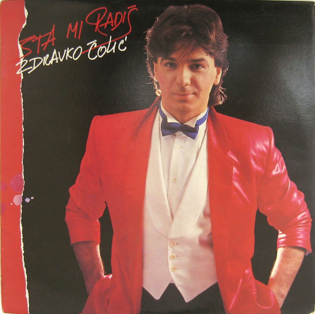 Omot albuma „Šta mi radiš“ Zdravka Čolića iz 1983. godine.